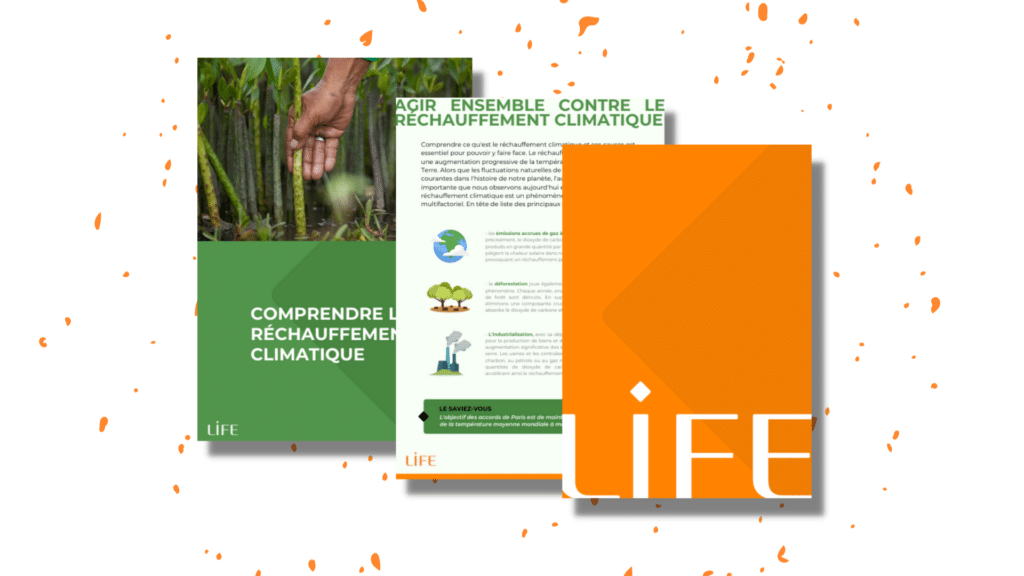 Trois pages du guide LIFE « Comprendre le réchauffement climatique », avec photo de palétuviers et couverture orange au logo LIFE